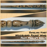Swirling Vines Woodburned Pocket Wand $25